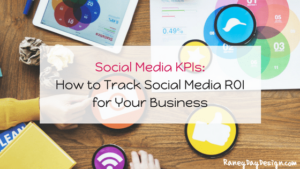 Boost ROI by tracking social media kpis
