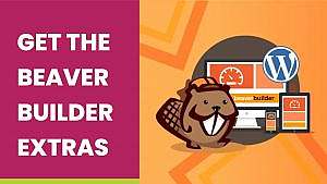 Get the Beaver Builder Extras