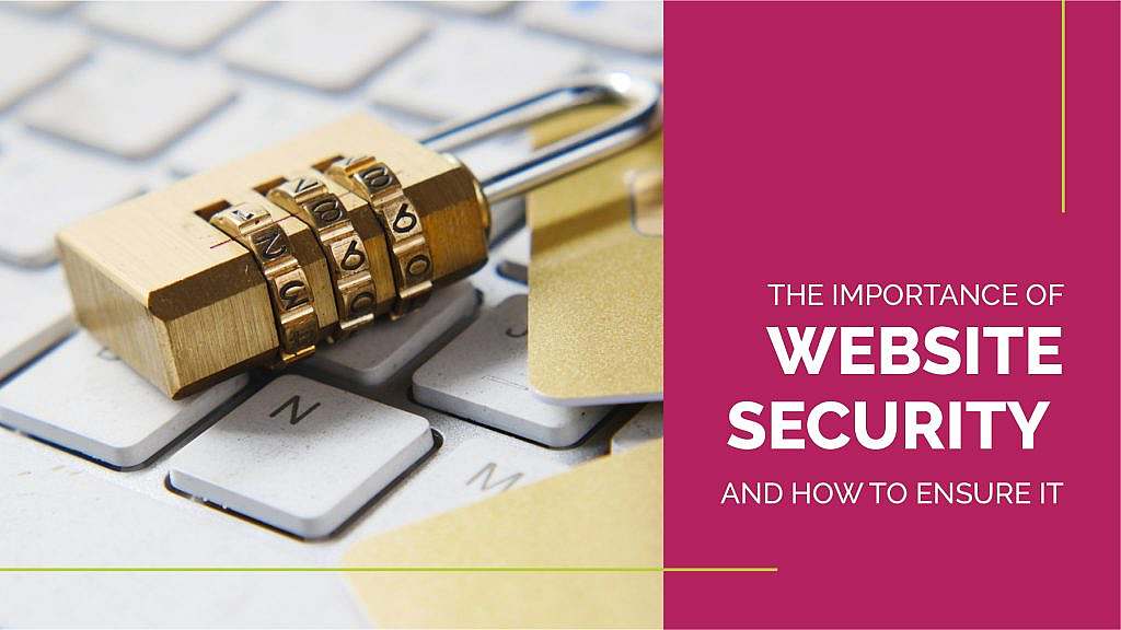 What is the Importance of Website Security and How to Ensure It?