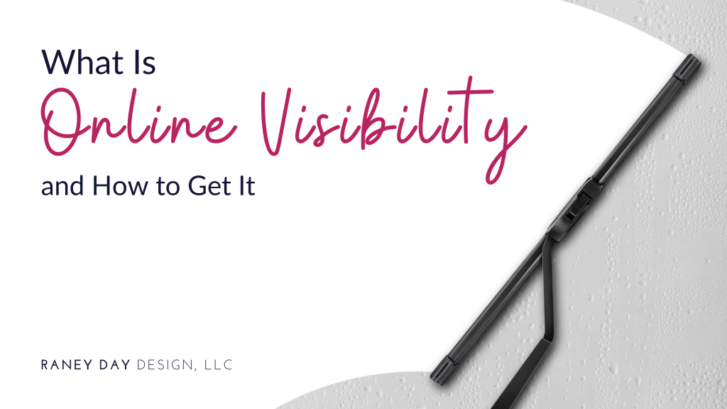 What Is Online Visibility and How to Get It