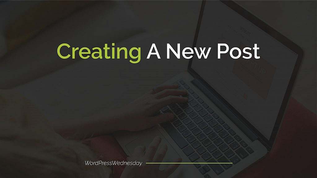 Creating A New Post