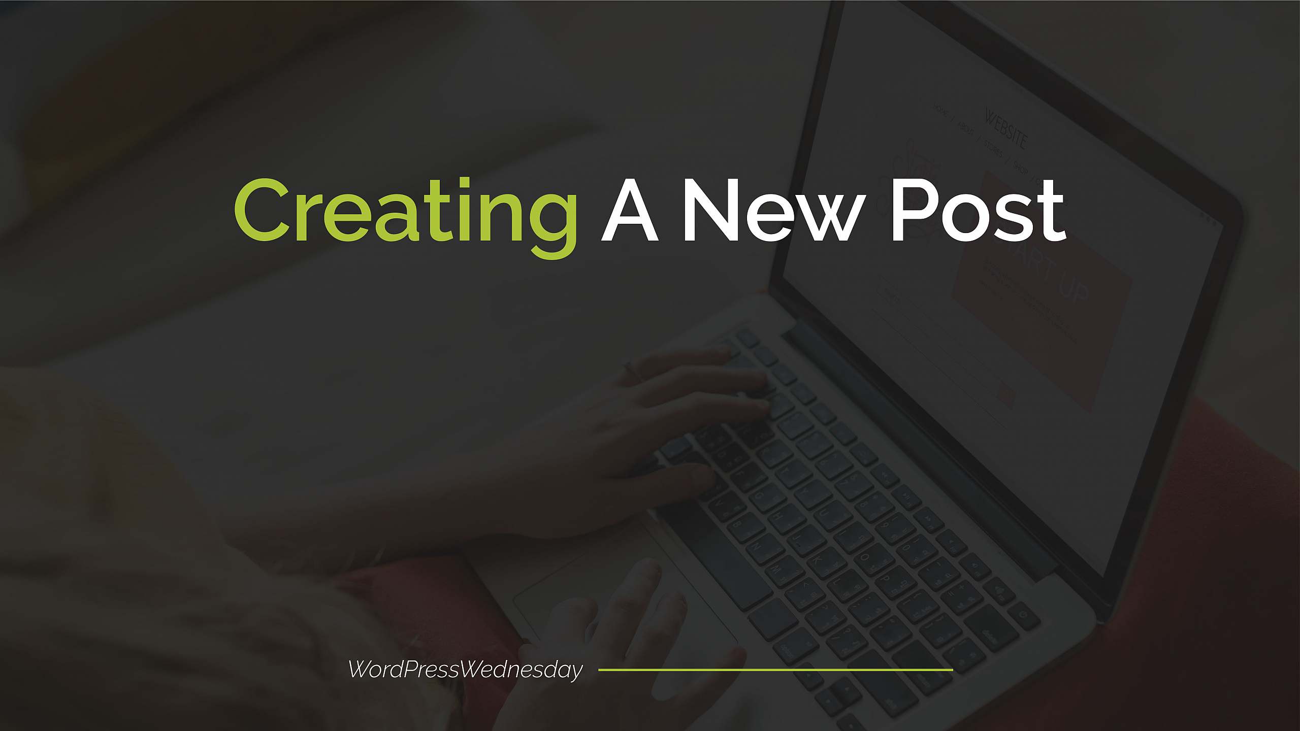 Creating A New Post