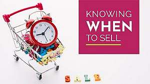 Knowing When to Sell