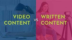 Video Content vs Written Content